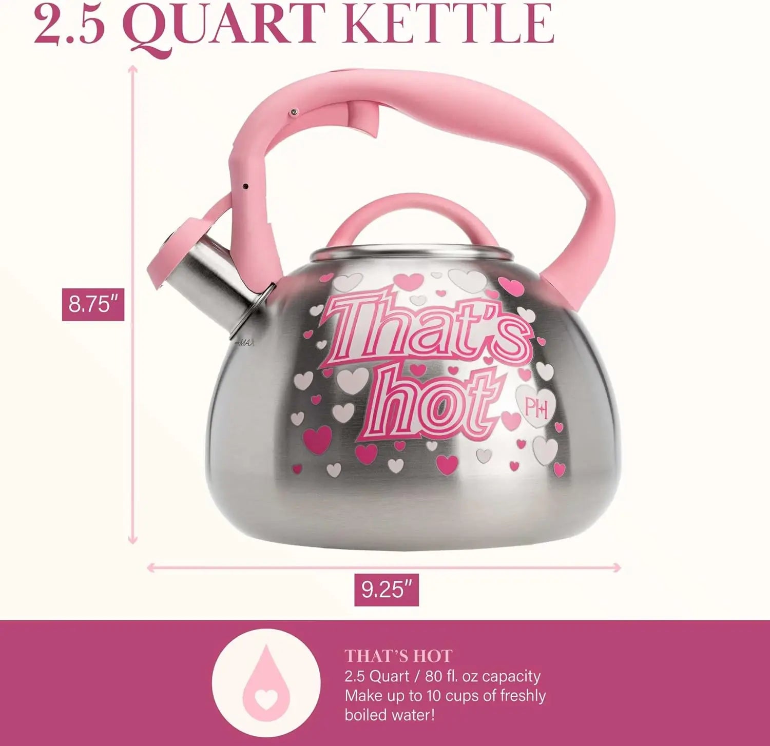 Whistling Stovetop Tea Kettle, Stainless Steel with Color Changing "That's Hot" Heat Indicator Design, Soft Touch Handle, 2.5-Qu